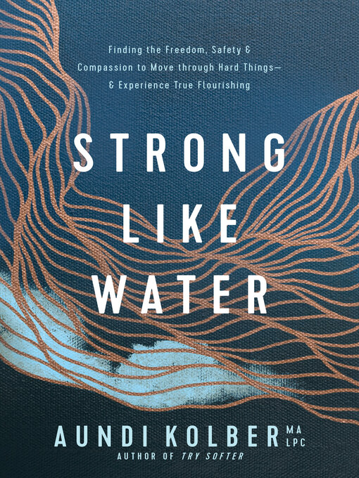 Title details for Strong like Water by Aundi Kolber - Available